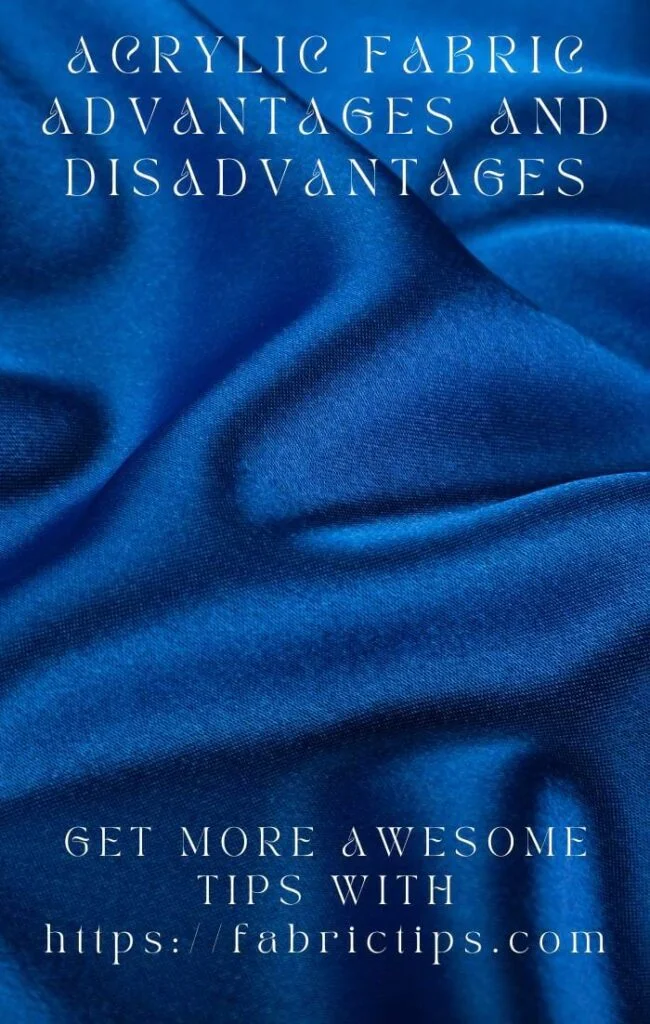 acrylic fabric advantages and disadvantages