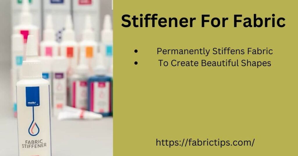 Stiffener For Fabric