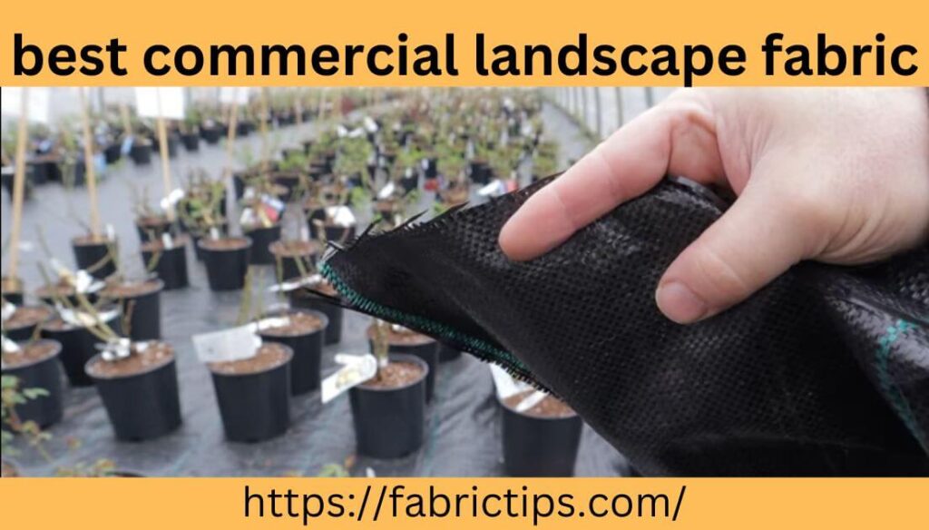best commercial landscape fabric