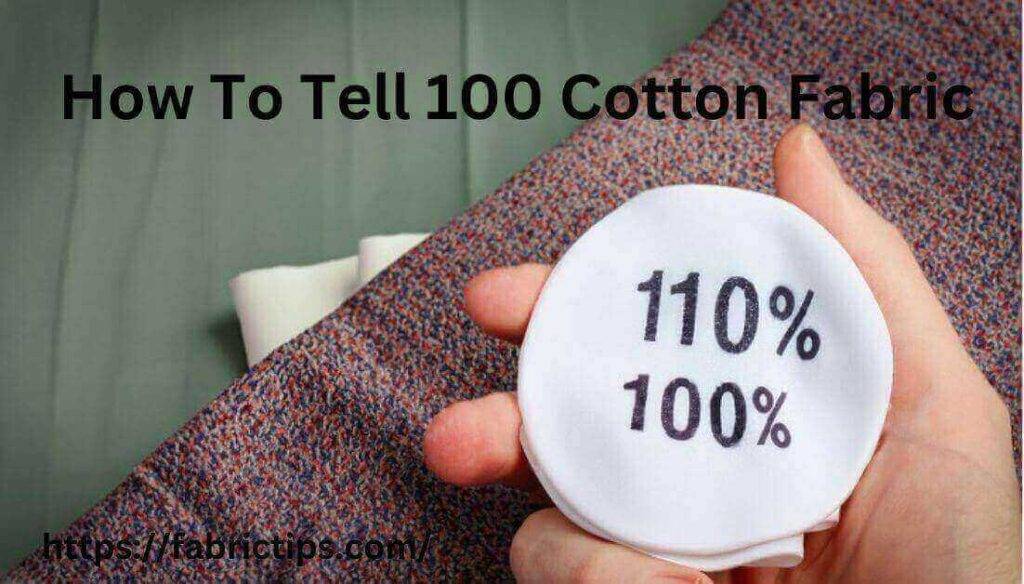 How To Tell 100 Cotton Fabric 1 Minute Solution