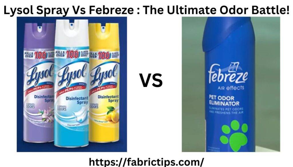 Lysol Spray Vs Febreze