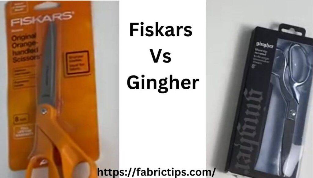 fiskars vs gingher