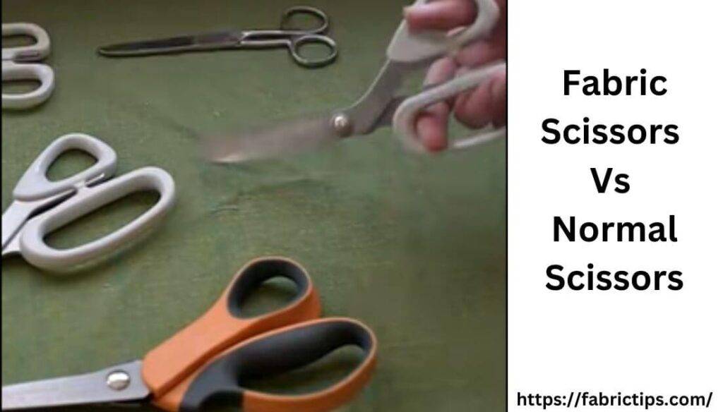 fabric scissors vs normal scissors