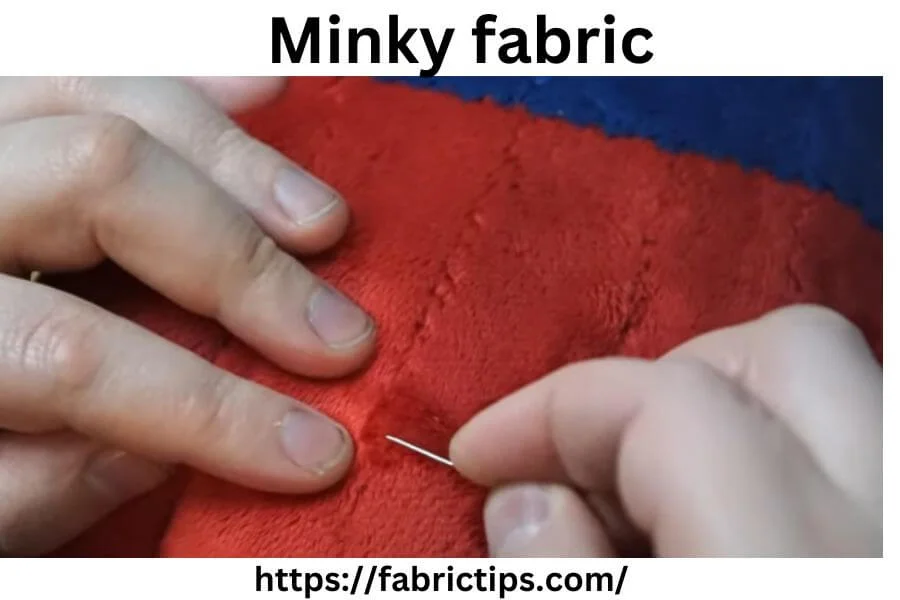 Minky fabric
