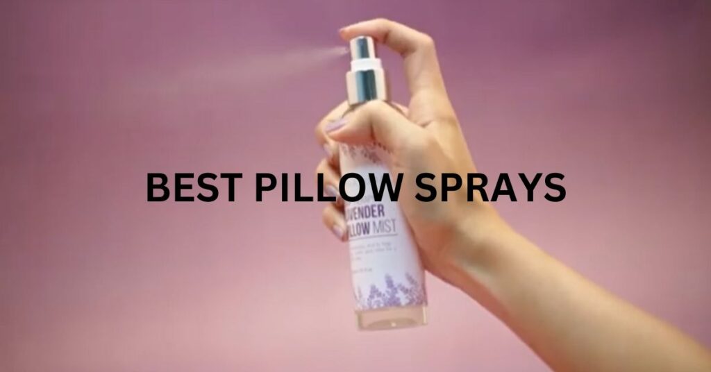 best pillow sprays