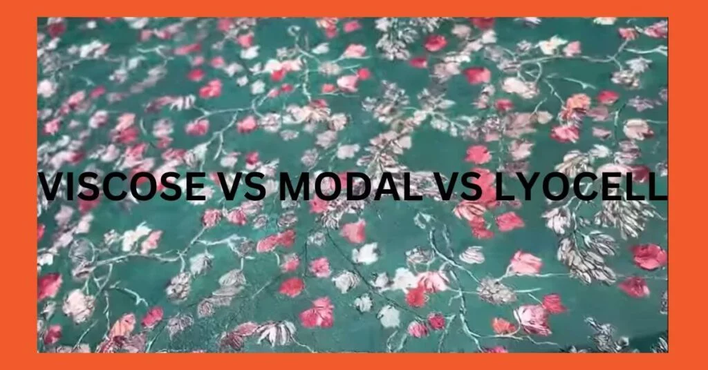 viscose vs modal vs lyocell