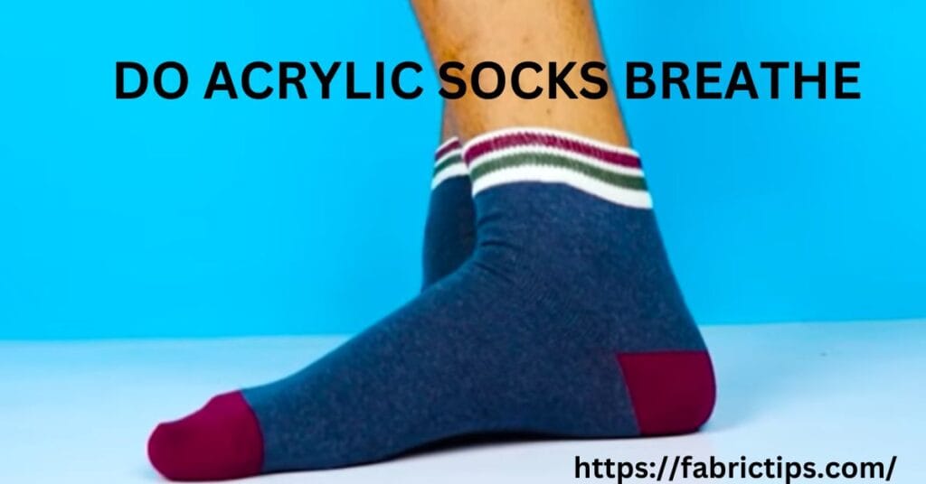 do acrylic socks breathe